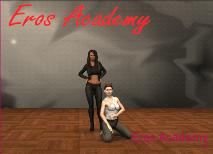 Eros Academy – First Build