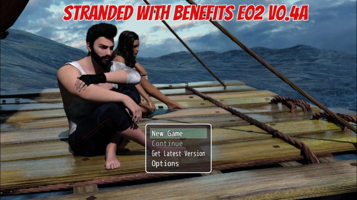 Stranded with Benefits – Episode 2 – Version 0.4a
