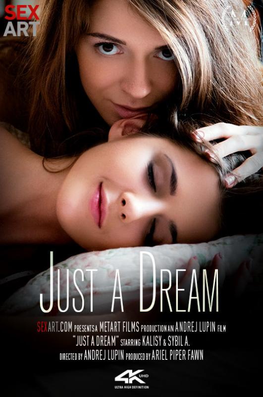 Sex Art – Kalisy & Sybil A – Just A Dream