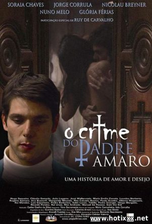 O Crime do Padre Amaro / The Crime of Father Amaro / Тайна отца Амару (2005)