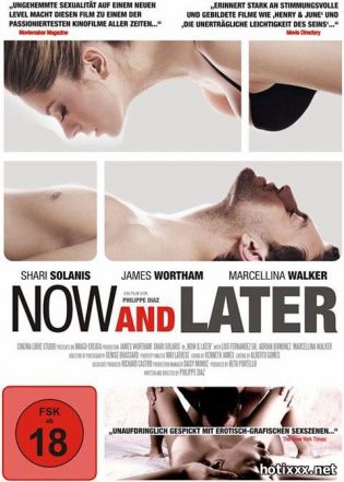 Сейчас и Позже / Now & Later (2009)