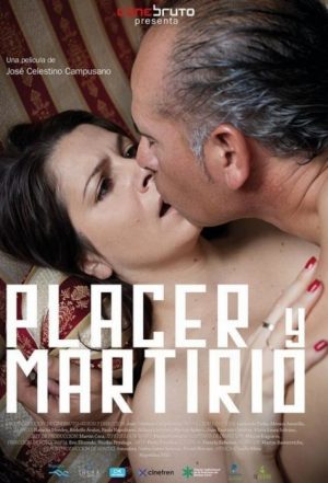 Placer y martirio / Pleasure and Martyrdom (2015)