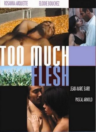 Too Much Flesh (2000)