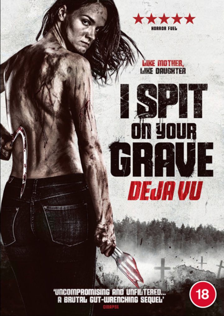 I Spit on Your Grave Deja Vu (2019)