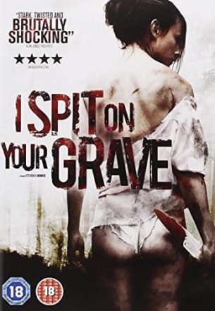 I Spit on Your Grave Unrated (2010)