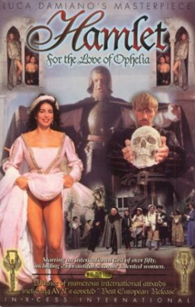 Hamlet For the Love of Ophelia (1995)