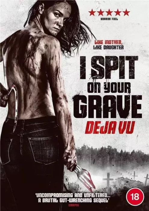 I Spit on Your Grave Deja Vu (2019)