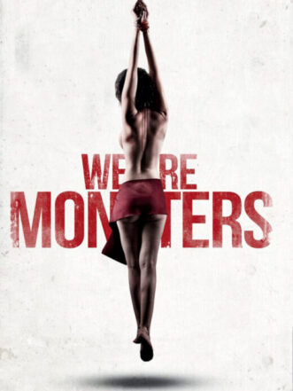 We Are Monsters (Animalistic) (2015)
